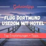 Flug Dortmund Usedom mit Hotel