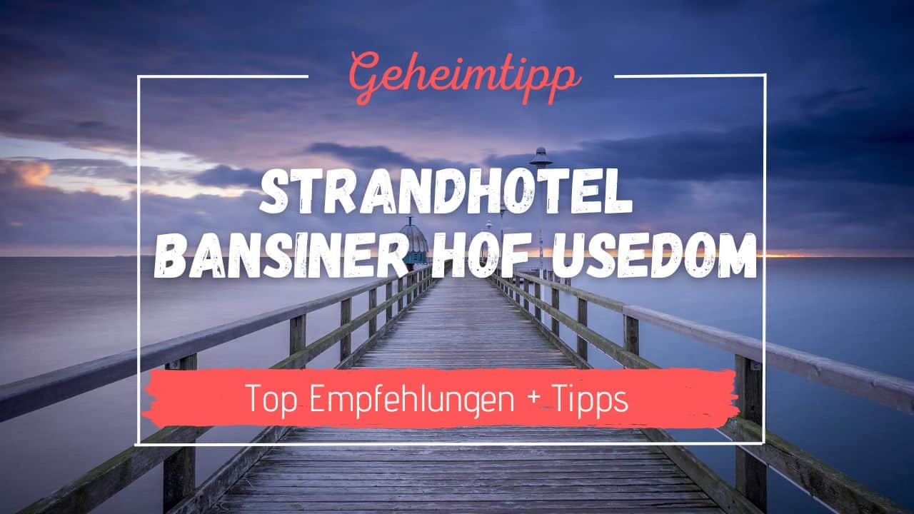 Strandhotel Bansiner Hof Usedom