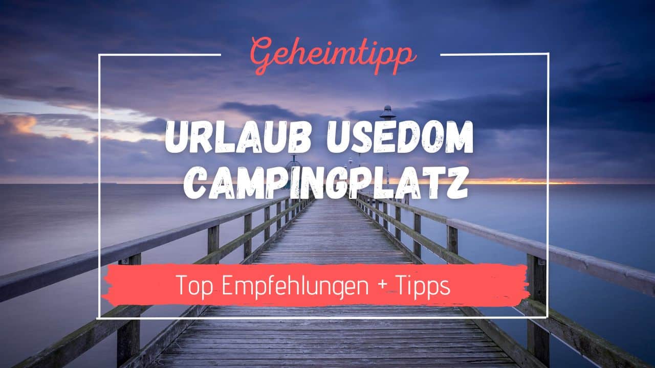 Urlaub Usedom Campingplatz