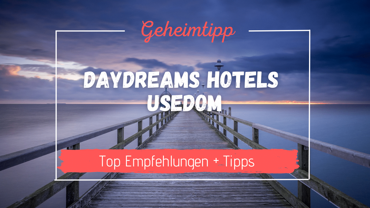 Daydreams Hotels Usedom